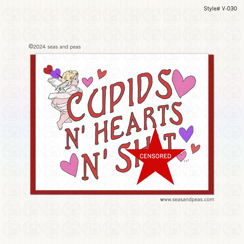 Cupids N' Hearts N' Sh*t Valentine Card