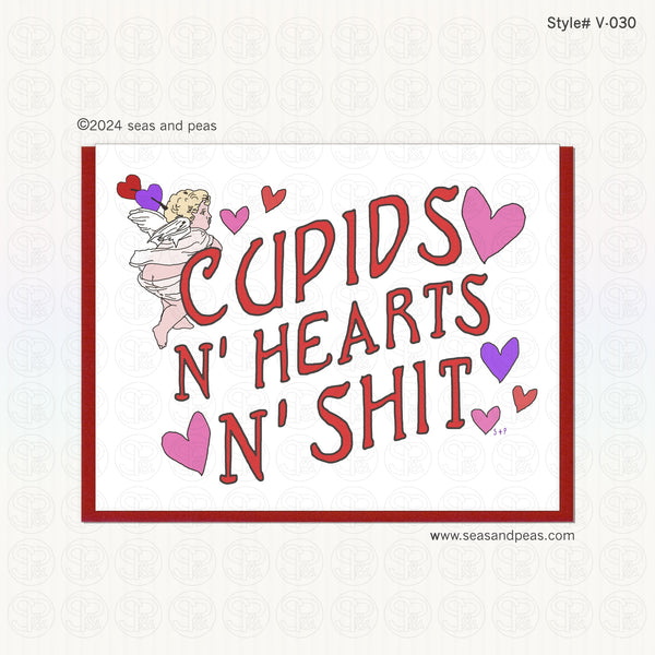 Cupids N' Hearts N' Sh*t Valentine Card