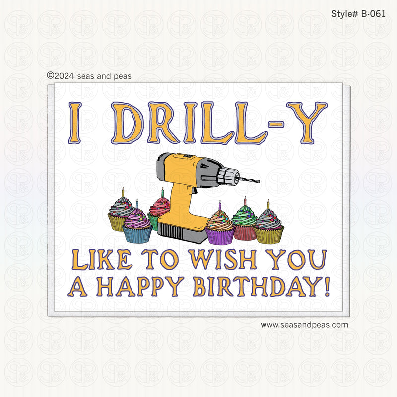 Drill Birthday Card