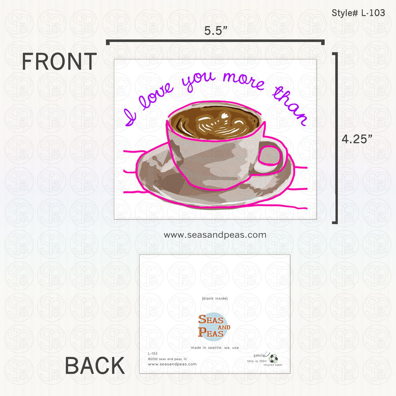 "More Than Coffee" Love Card