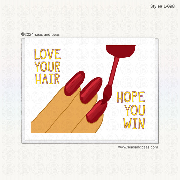 Painting Nails "Hope You Win" Love/Friendship Card