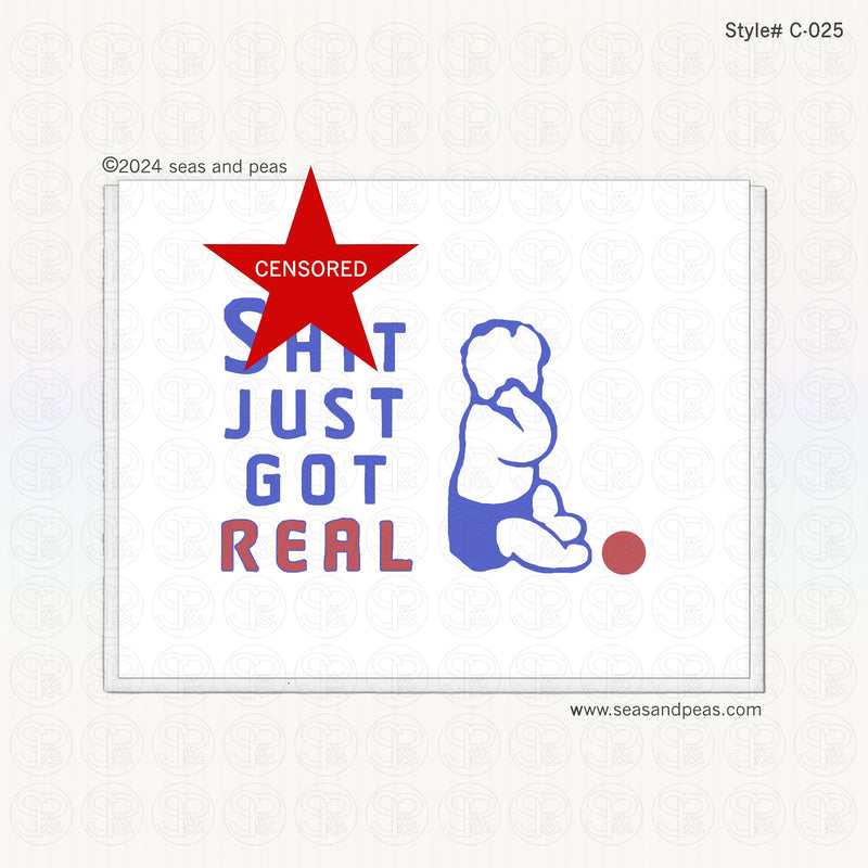 Sh*t Just Got Real New Baby Congratulations Card