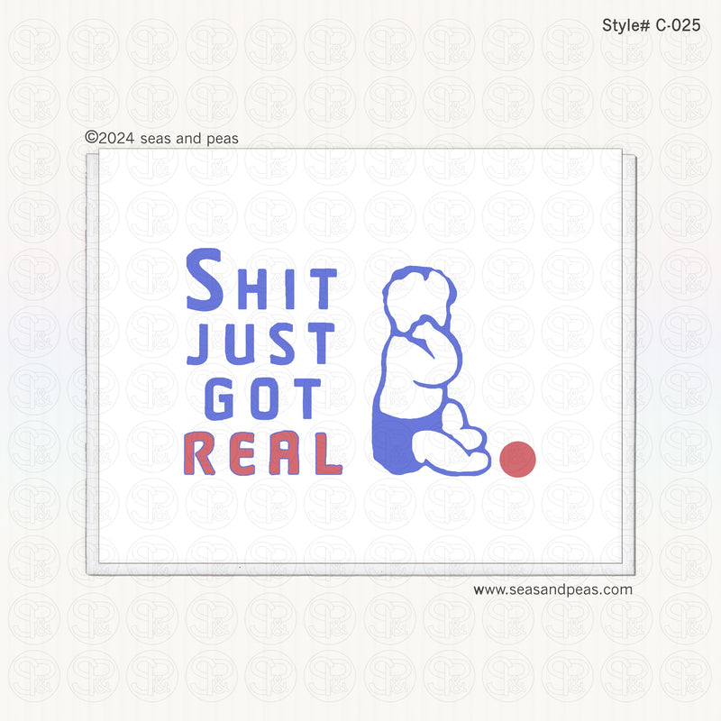 Sh*t Just Got Real New Baby Congratulations Card