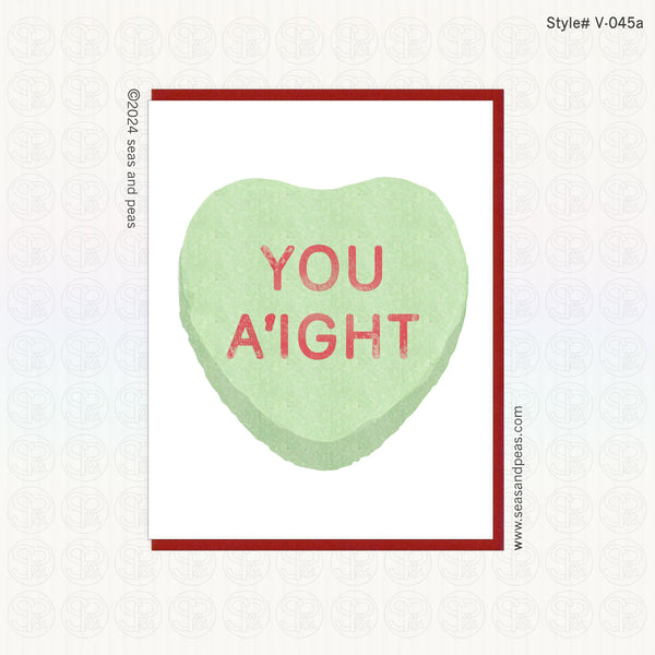 "You A'ight" Conversation Heart Valentine Card