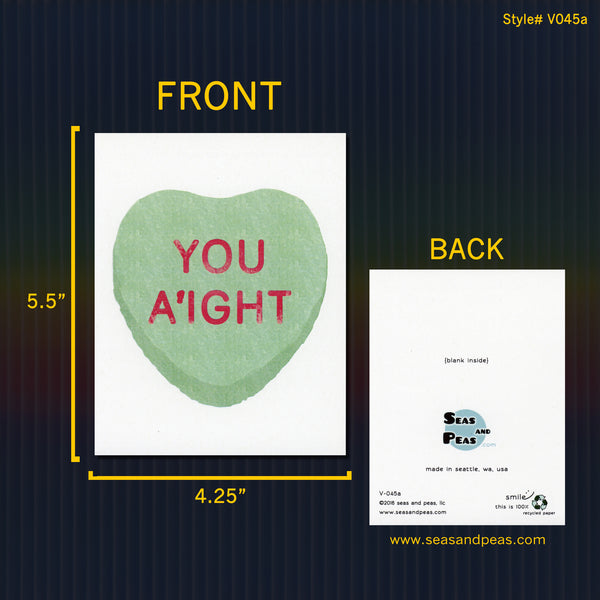 "You A'ight" Conversation Heart Valentine Card - Seas and Peas