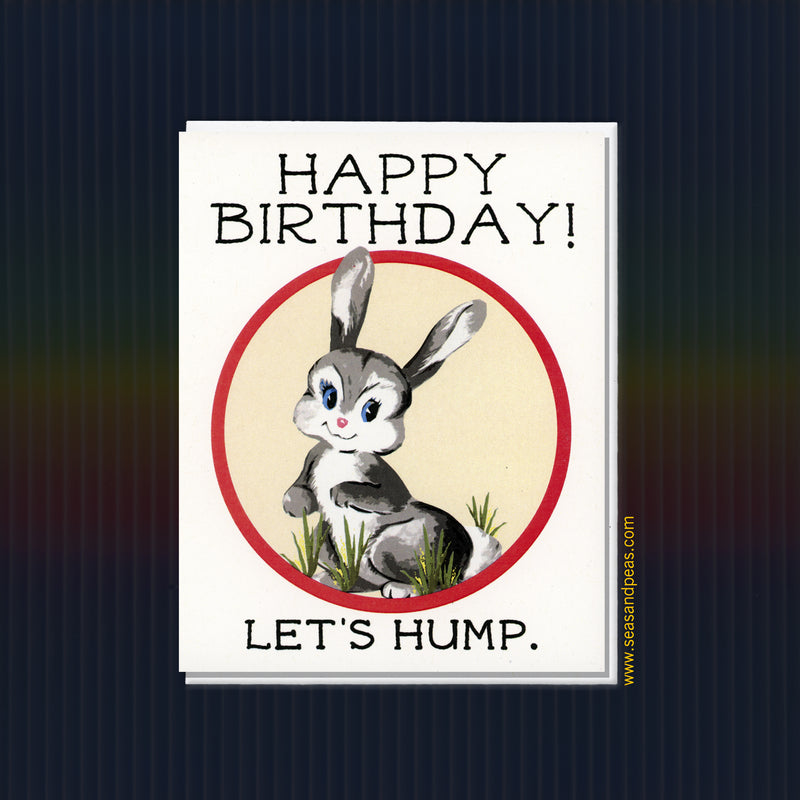 Let's Hump Birthday Card - Seas and Peas