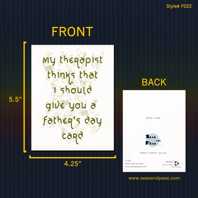 My Therapist Thinks Father's Day Card - Seas and Peas